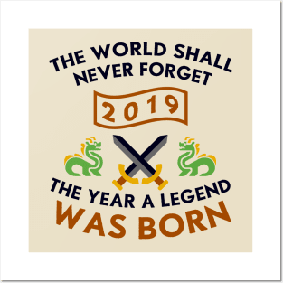 2019 The Year A Legend Was Born Dragons and Swords Design Posters and Art